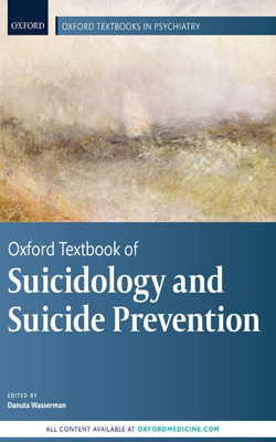   Oxford Textbook of Suicidology and Suicide Prevention